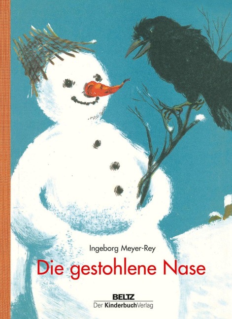 Die gestohlene Nase - Ingeborg Meyer-Rey