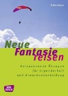  Neue Fantasiereisen