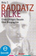 Rilke - Fritz J. Raddatz