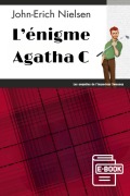Cover-Bild zum Titel 'L'énigme Agatha C' von 'John-Erich Nielsen'