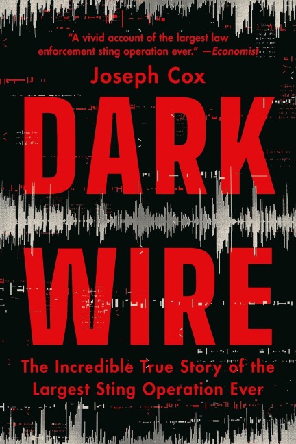 Dark Wire - Joseph Cox