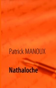 Cover-Bild zum Titel 'Nathaloche' von 'Patrick Manoux'
