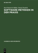 Cover-Bild zum Titel 'Software-Metriken in der Praxis' von 'Karl Heinrich Möller, Daniel Paulish'