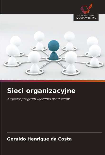 Sieci organizacyjne - Geraldo Henrique Da Costa