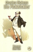 Cover-Bild zum Titel 'Die Pickwickier. Band Eins' von 'Charles Dickens'