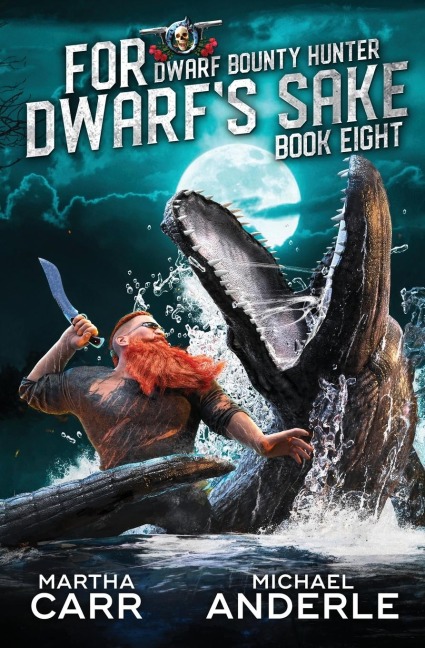 For Dwarf's Sake - Martha Carr, Michael Anderle
