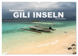 Indonesien: Gili Inseln (Wandkalender 2026 DIN A2 quer), CALVENDO Monatskalender - Peter Schickert