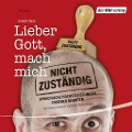 Cover-Bild zum Titel 'Lieber Gott, mach mich nicht zuständig' von 'Marie-Luise Goerke'