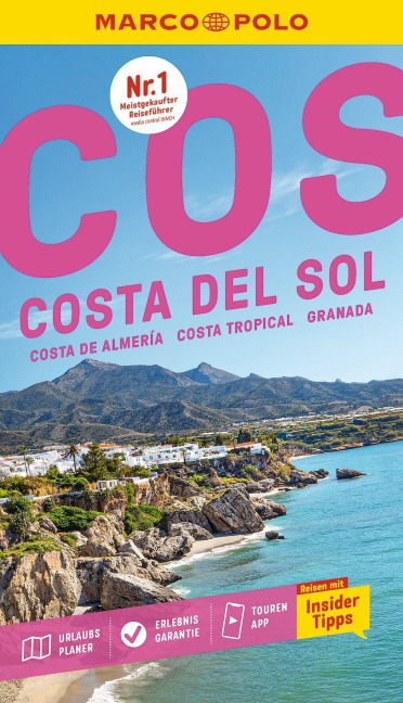 MARCO POLO Reiseführer Costa del Sol, Costa de Almería, Costa Tropical, Granada - Andreas Drouve, Lucia Rojas