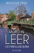 Cover-Bild zum Titel 'Mord in Leer. Ostfrieslandkrimi' von 'Susanne Ptak'