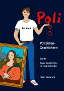 Cover-Bild zum Titel 'Poli Geschichten Band 1' von 'Peter Kubesch'