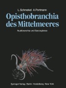 Cover-Bild zum Titel 'Opisthobranchia des Mittelmeeres' von 'A. Portmann, L. Schmekel'