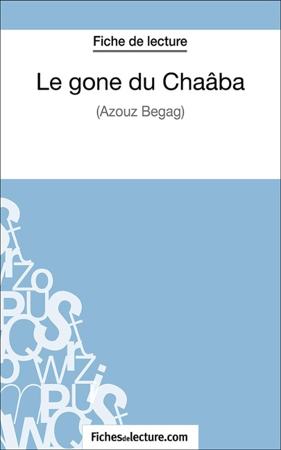 Le gone du Chaâba - Vanessa Grosjean, Fichesdelecture. Com
