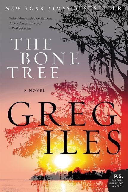 The Bone Tree - Greg Iles