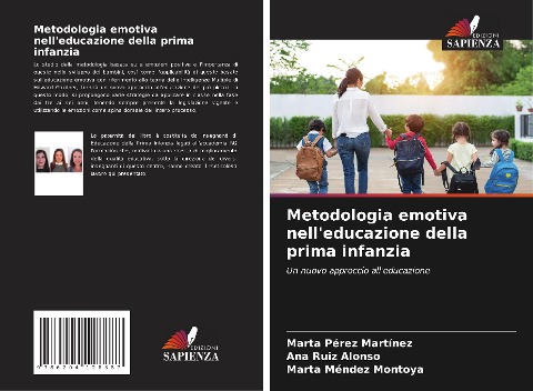 Metodologia emotiva nell'educazione della prima infanzia - Marta Pérez Martínez, Ana Ruiz Alonso, Marta Méndez Montoya