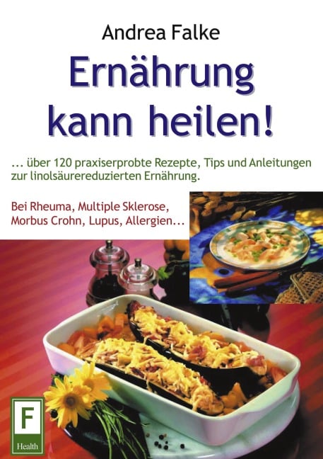 Ernährung kann heilen - Andrea Falke