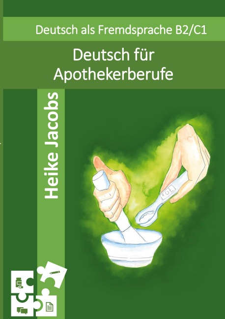 Deutsch für Apothekerberufe - Heike Jacobs