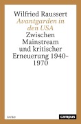 Cover-Bild zum Titel 'Avantgarden in den USA' von 'Wilfried Raussert'
