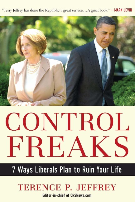 Control Freaks - Terry Jeffrey