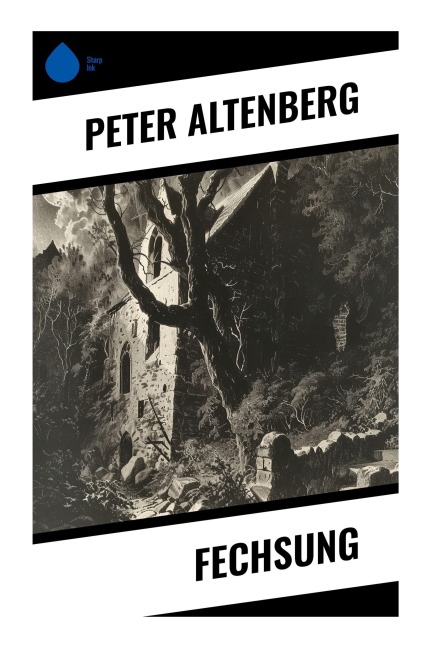 Fechsung - Peter Altenberg