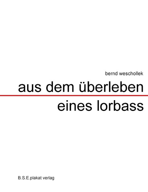 aus dem überleben eines lorbass - 