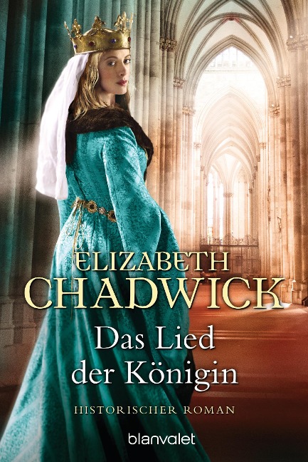 Das Lied der Königin - Elizabeth Chadwick