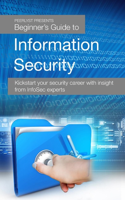 Beginner's Guide to Information Security - Limor Elbaz