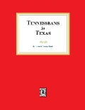 Cover-Bild zum Titel 'Tennesseans in Texas' von 'Helen Marsh, Timothy Marsh'