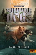 Survivor Dogs - Dunkle Spuren. Lauernde Gefahr - Erin Hunter