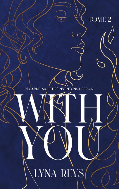 With you - tome 2 - Lyna Reys