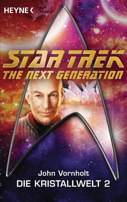 Star Trek - The Next Generation: Kristallwelt 2 - John Vornholt