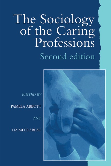 The Sociology of the Caring Professions - 