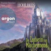Cover-Bild zum Titel 'Die Zauberin von Märchenmond' von 'Heike Hohlbein, Wolfgang Hohlbein'