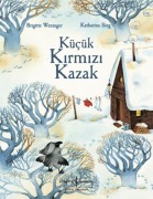 Cover-Bild zum Titel 'Kücük Kirmizi Kazak' von 'Brigitte Weninger'