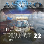 Cover-Bild zum Titel 'ASTRO S1 - Episode 22 - Sportfieber' von 'Manuela Wieninger, Martin Wintersberger, Peter Aufderhaar'