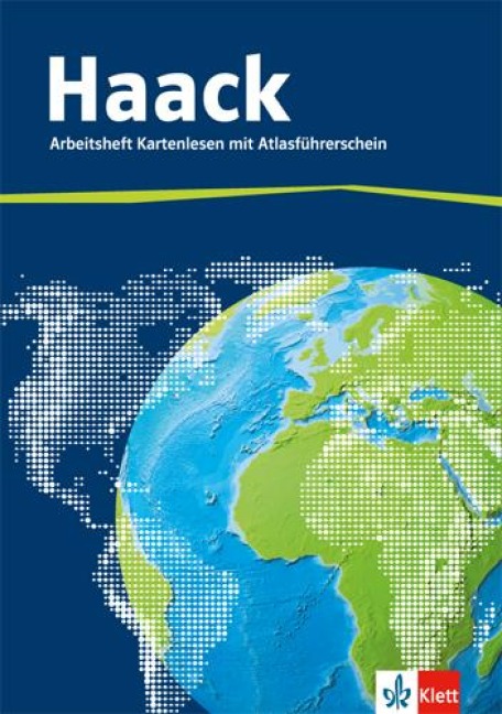 Der Haack Weltatlas. Arbeitsheft Kartenlesen mit Atlasführerschein - 