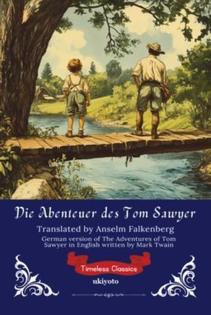 Die Abenteuer des Tom Sawyer | German Translation of The Adventures of Tom Sawyer - Mark Twain