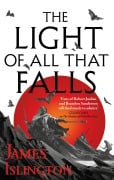Cover-Bild zum Titel 'The Light of All That Falls' von 'James Islington'