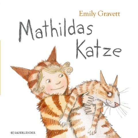 Mathildas Katze - Emily Gravett