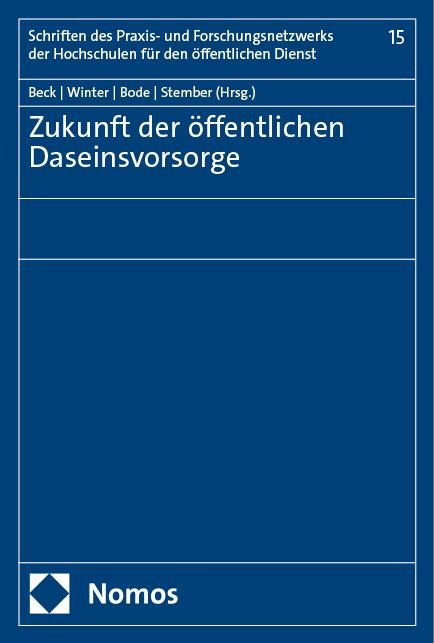 Zukunft der öffentlichen Daseinsvorsorge - 