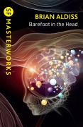 Cover-Bild zum Titel 'Barefoot in the Head' von 'Brian Aldiss'