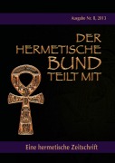 Cover-Bild zum Titel 'Der hermetische Bund teilt mit' von 'Johannes H. von Hohenstätten'