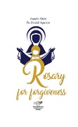 Cover-Bild zum Titel 'Rosary for forgiveness' von 'Angela Abdo'