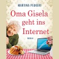 Cover-Bild zum Titel 'Oma Gisela geht ins Internet' von 'Martina Peukert'
