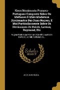 Novo Diccionario Francez-Portuguez Composto Sobre Os Melhores E Mais Modernos Diccionarios Das Duas Naçoes, E Mui Particularmente Sobre Os Novissimos De Boiste, Laveau, Raymond, Etc - José Da Fonseca