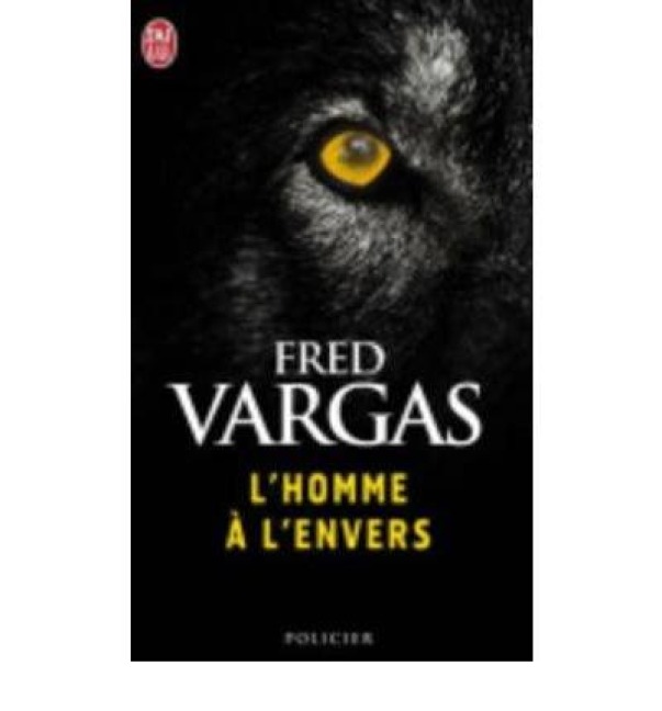 L' homme a l' envers - Fred Vargas