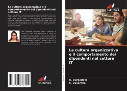 Cover-Bild zum Titel 'La cultura organizzativa e il comportamento dei dipendenti nel settore IT' von 'R. Durgadevi, S. Vasantha'