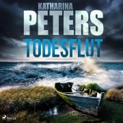 Cover-Bild zum Titel 'Todesflut' von 'Katharina Peters'