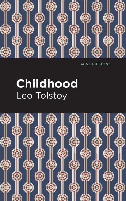 Childhood - Leo Tolstoy