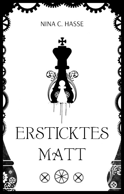 Ersticktes Matt - Nina C. Hasse